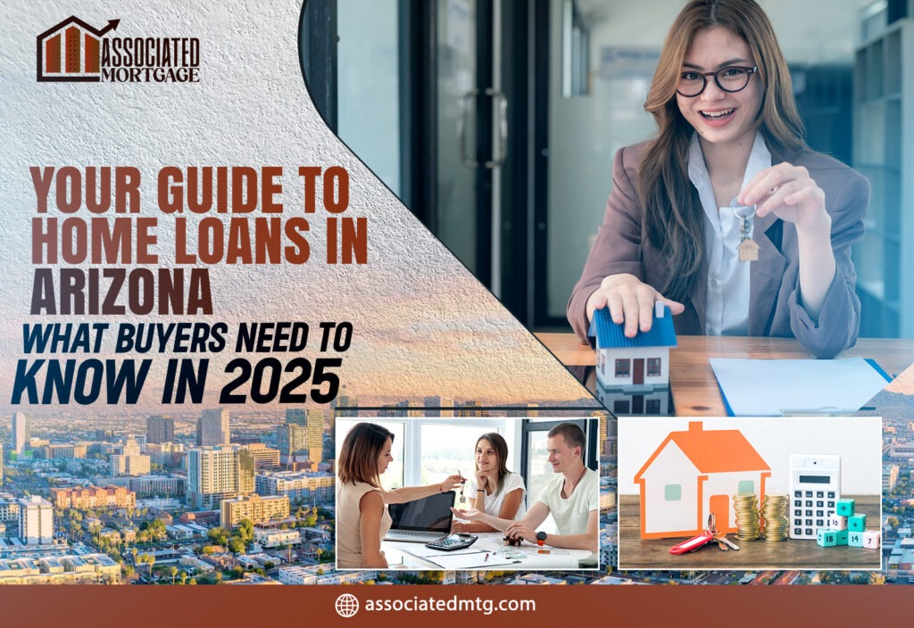 Your Guide to Home Loans in Arizona: What Buyers Need to Know in 2025